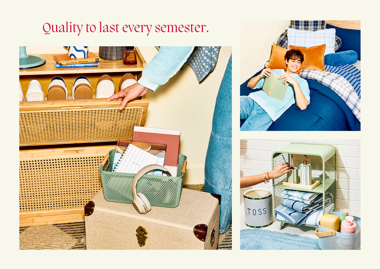 Quality to last every semester.