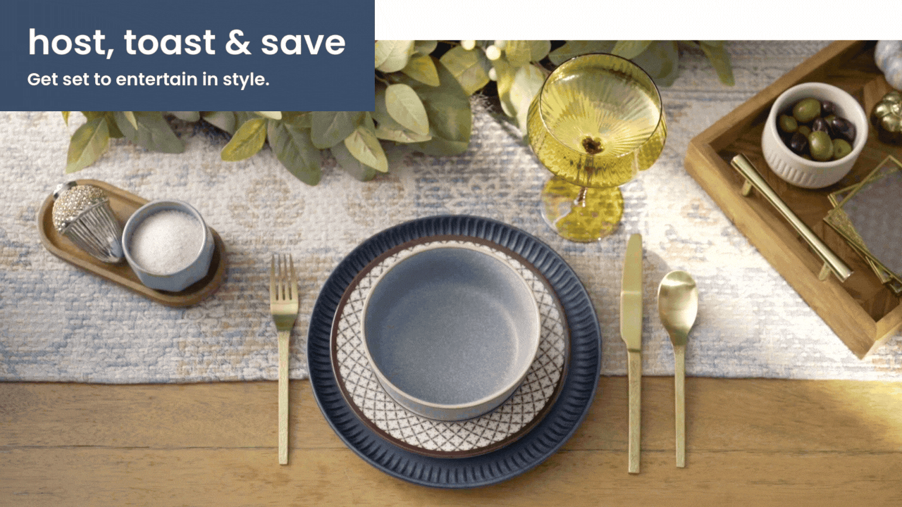 host, toast, and save. get set to entertain in style.